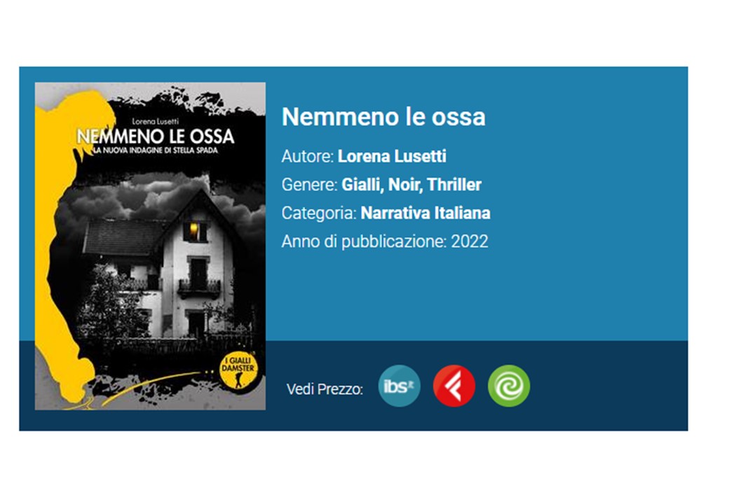 NEMMENO LE OSSA di Lorena Lusetti